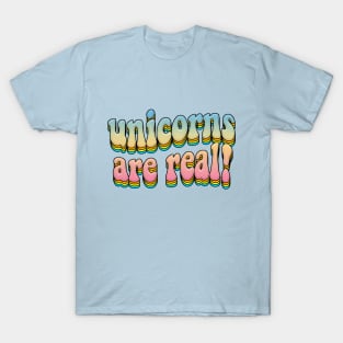 Unicorns Are Real!  Rainbow Graphic Design Logo T-Shirt T-Shirt